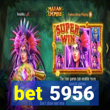bet 5956
